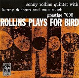 Sonny Rollins Quintet - Rollins Plays For Bird