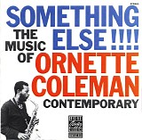 Ornette Coleman - Something Else!!!!: The Music of Ornette Coleman