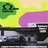 The Omega Syndicate - Sequences, Chords And Leeds