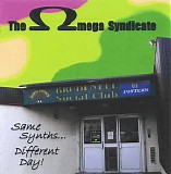 The Omega Syndicate - Same Synths... Different Day!