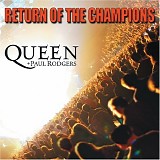 Queen & Paul Rodgers - Return Of The Champions (CD 1)