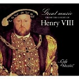 Various Artists - Great Music From The Court Of Henry VIII