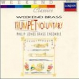 Philip Jones Brass Ensemble - Weekend Brass: Trumpet Voluntary