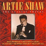 Artie Shaw - The Classic Tracks