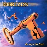 Horizon - The Sky's The Limit