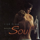 Rick Braun - Body And Soul
