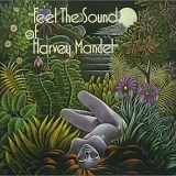 Harvey Mandel - Feel the Sound Of Harvey Mandel