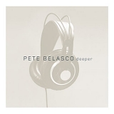Pete Belasco - Deeper