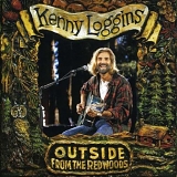 Loggins, Kenny - Outside - From the Redwoods