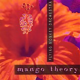 Flying Monkey Orchestra - Mango Theory