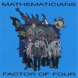 Mathematicians - Factor of Four