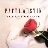 Patti Austin - In & Out of Love/On the Way to Love/Street of Dreams