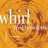 Fred Hersch Trio - Whirl