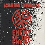 Asian Dub Foundation - Enemy Of The Enemy