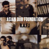 Asian Dub Foundation - R.A.F.I