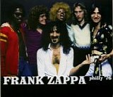 Zappa, Frank - Philly '76