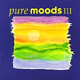 Various artists - Pure Moods III