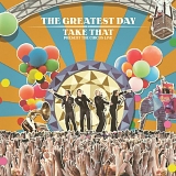 Take That - The Greatest Day