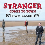 Steve Harley - Stranger Comes to Town