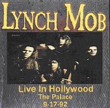 Lynch Mob - Live in Hollywood, California