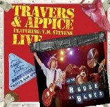 Pat Travers & Carmine Appice (featuring T. M. Stevens) - Live At The House Of Blues