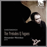Melnikov - Shostakovich: Preludes & Fugues