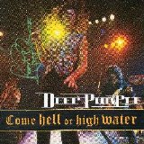 Deep Purple - Come Hell or High Water