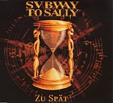 Subway To Sally - Zu SpÃ¤t (Maxi)