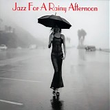 Various artists - Jazz for a Rainy Afternoon