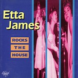 Etta James - Rocks The House