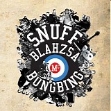 Snuff - BlahZsaMcBongBing