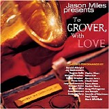 Jason Miles - To Grover With Love