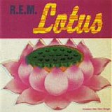 R.E.M. - Lotus
