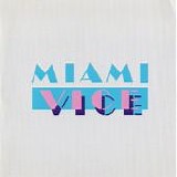 Various artists - Miami Vice: Music From The Television Series
