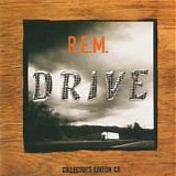 R.E.M. - Drive (Collector's Edition Single)
