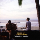 Kings of Convenience - Declaration of Dependence