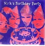 Crowded House - Nick's birthday party