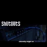 The Shutouts - Saturday Night at the Bunkhouse