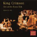 King Crimson - Live At The Zoom Club