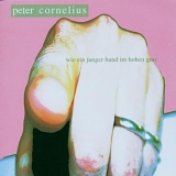 Peter Cornelius - Wie Ein Junger Hund im Hohen Gras