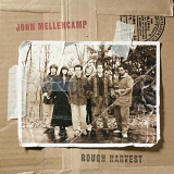 John Mellencamp - Rough Harvest