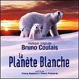 Bruno Coulais - La PlanÃ¨te Blanche