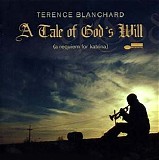 Terence Blanchard - When The Levees Broke
