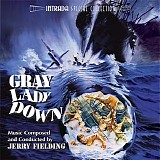 Jerry Fielding - Gray Lady Down