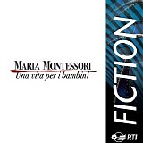 Marco Betta - Maria Montessori: Una Vita Per I Bambini