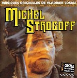 Vladimir Cosma - Michel Strogoff