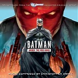 Christopher Drake - Batman: Under The Red Hood