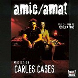 Carles Cases - Amic/Amat
