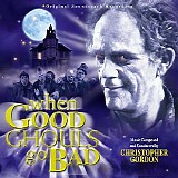 Christopher Gordon - When Good Ghouls Go Bad