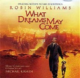 Michael Kamen - What Dreams May Come